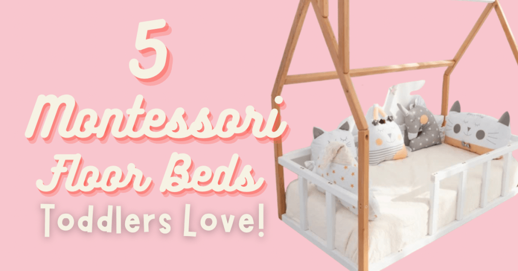 5 best Montessori floor beds for toddlers