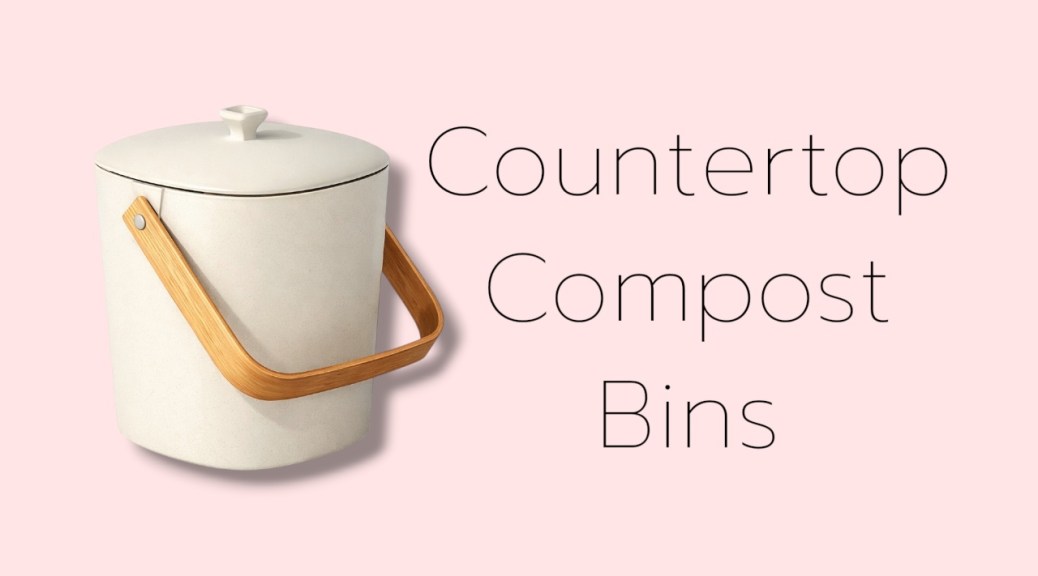 Best countertop compost bins for beginners